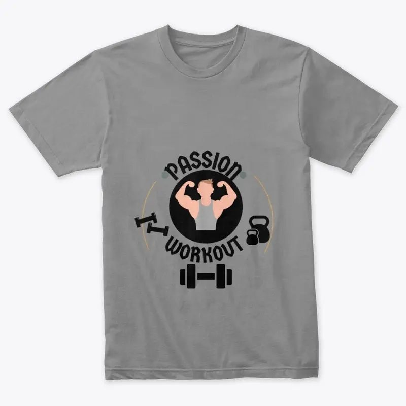 Passion Workout Tee/Hoodie/Sweatshirts