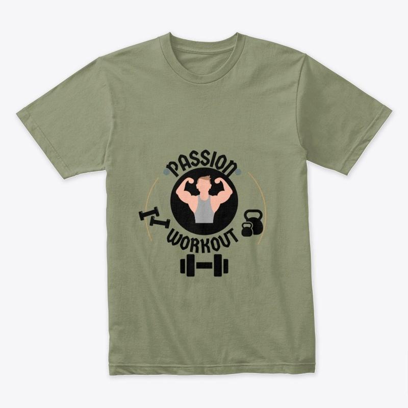 Passion Workout Tee/Hoodie/Sweatshirts