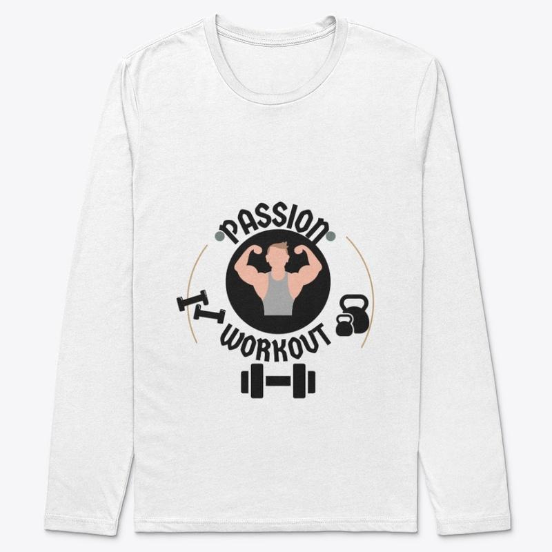 Passion Workout Tee/Hoodie/Sweatshirts